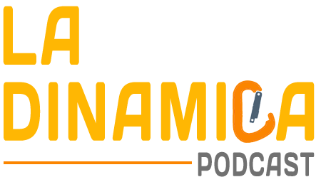 La Dinamica Podcast